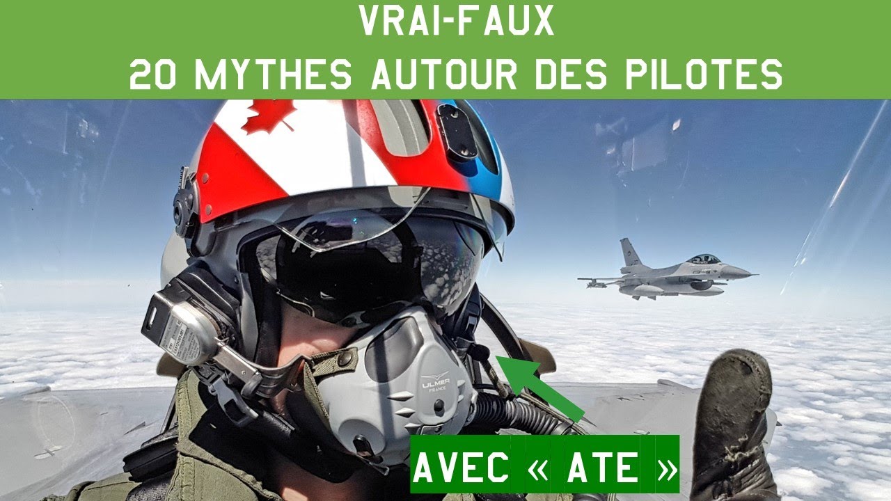 20 Mythes sur les pilotes de chasse...