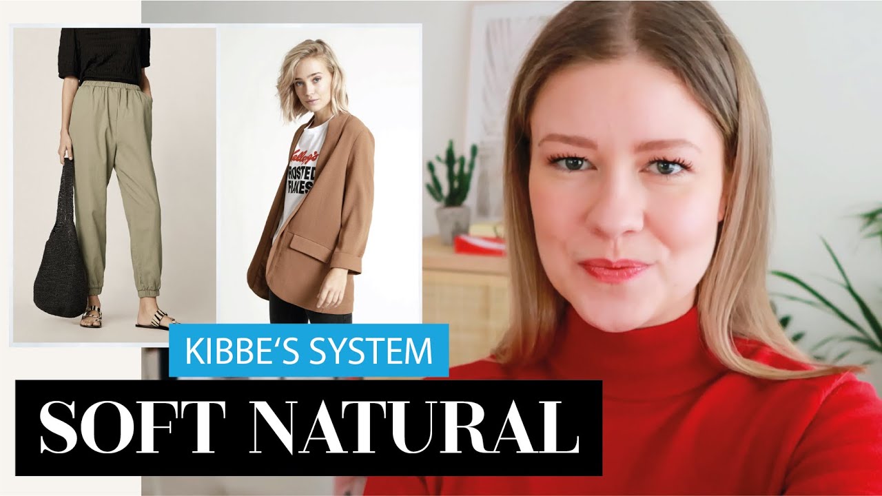 SOFT NATURAL Kibbe - Welche Kleidung? Beispiele für Jacken, Hosen, Röcke, Blusen, Pullis & Kleider!