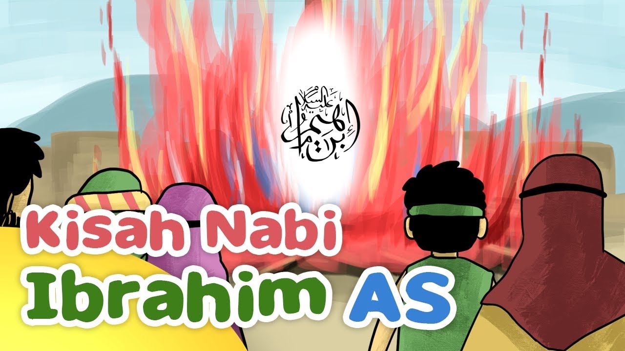 Kisah Nabi Ibrahim AS Dibakar Hidup-Hidup  - Kartun Anak Muslim