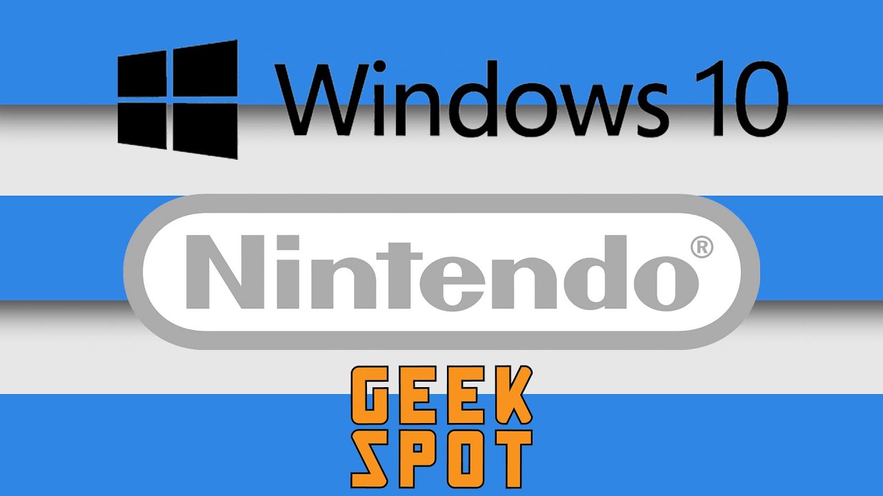 WINDOWS 10 GRATIS , NUEVO PROYECTOS DE NINTENDO - GEEK SPOT