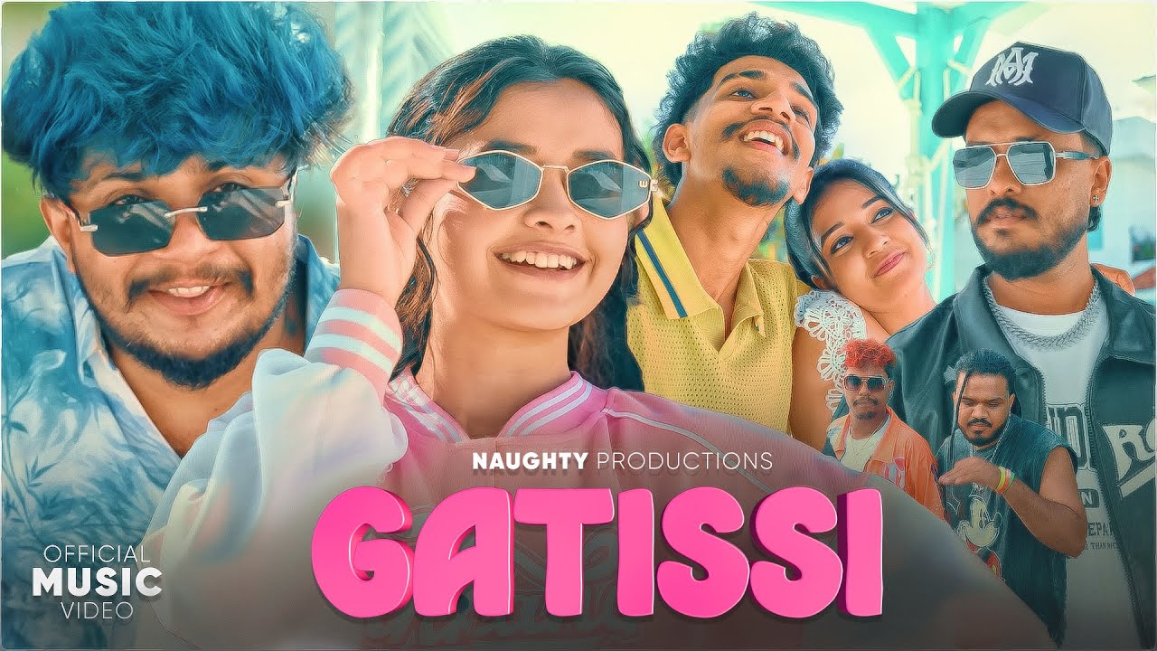 ගැටිස්සි | Gatissi - Official Music Video @naughtyproductions @Dimi3XX 