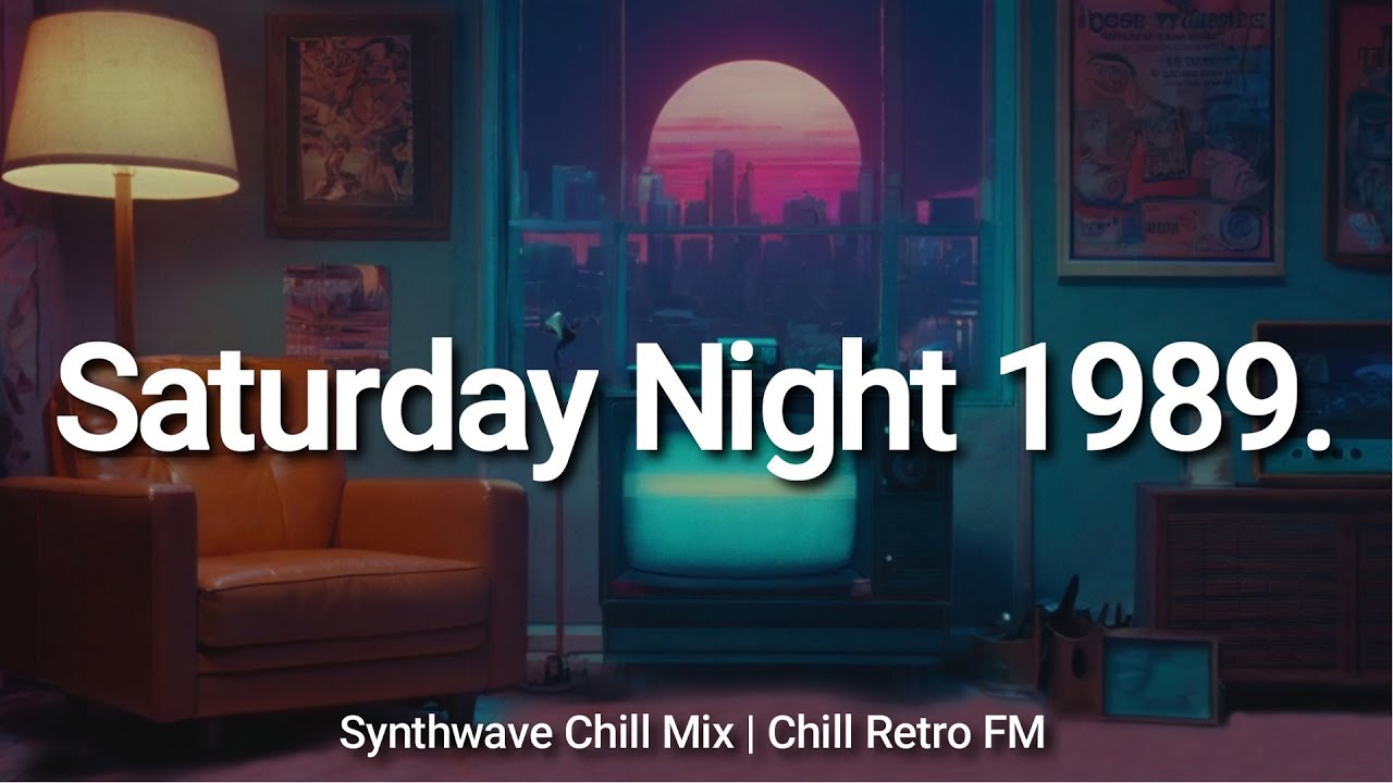 Saturday Night 1989 | 80s Synthwave Retrowave Vibes | Retro Nostalgia Midnight Ambiance for Chill