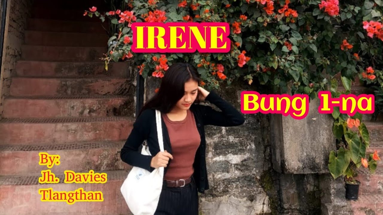 Irene - 1 (Mizo Love Story) 