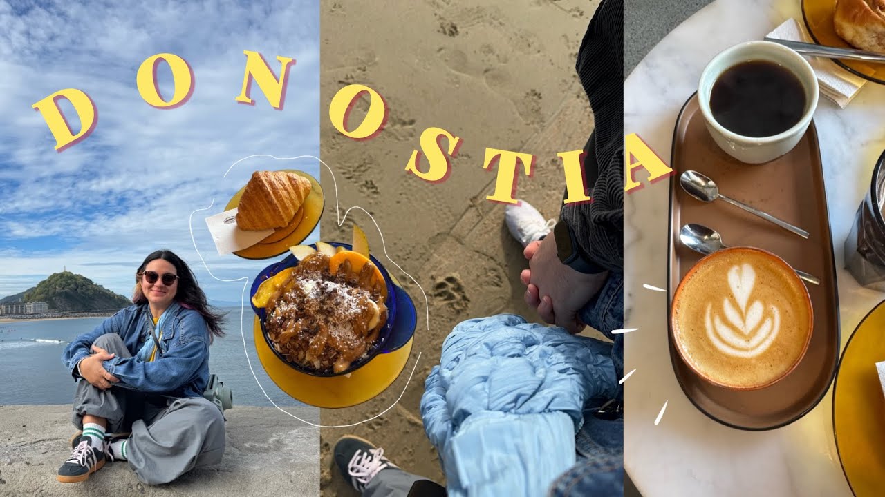 ⋆｡‧˚ʚ⭐️ɞ˚‧｡⋆ A weekend in Donostia ⋆｡‧˚ʚ⭐️ɞ˚‧｡⋆ A slow chill vlog