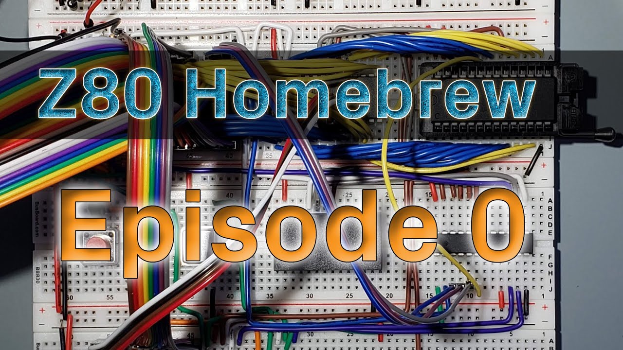 Z80 Homebrew - Yet another one - Ep0