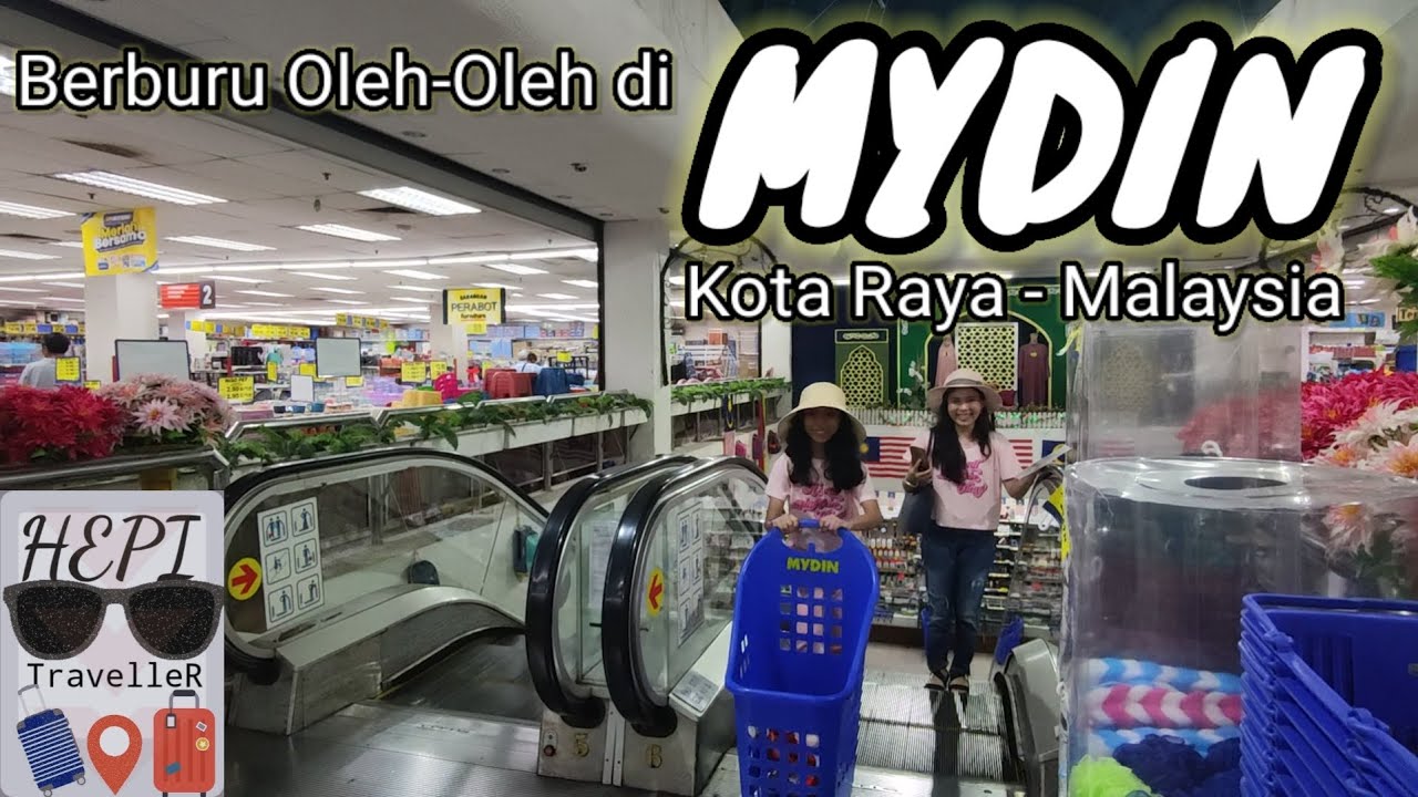 HEPI Belanja disini semuanya Murah - Murah | Mydin Kota Raya Malaysia