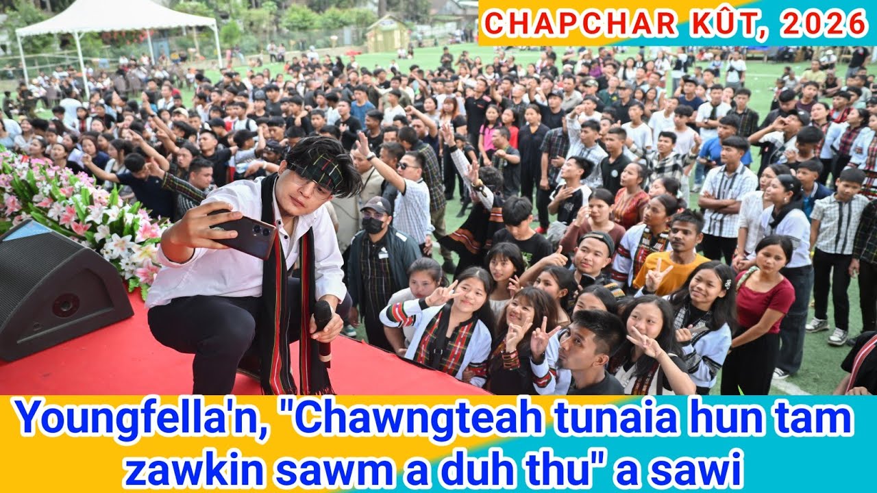 Youngfella'n Chawngte nuam a ti ngei tur a ni, 