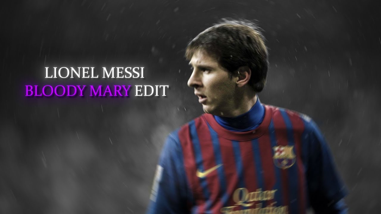 Lionel Messi Edit | Bloody Mary | 4K 60FPS