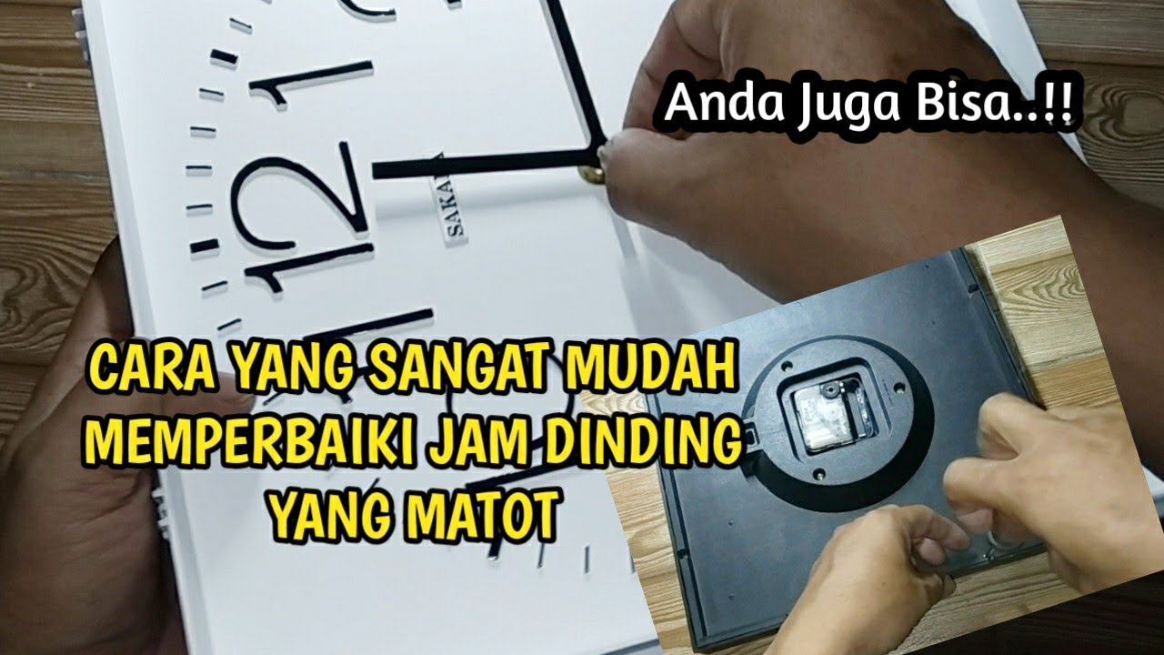 CARA MEMPERBAIKI JAM DINDING