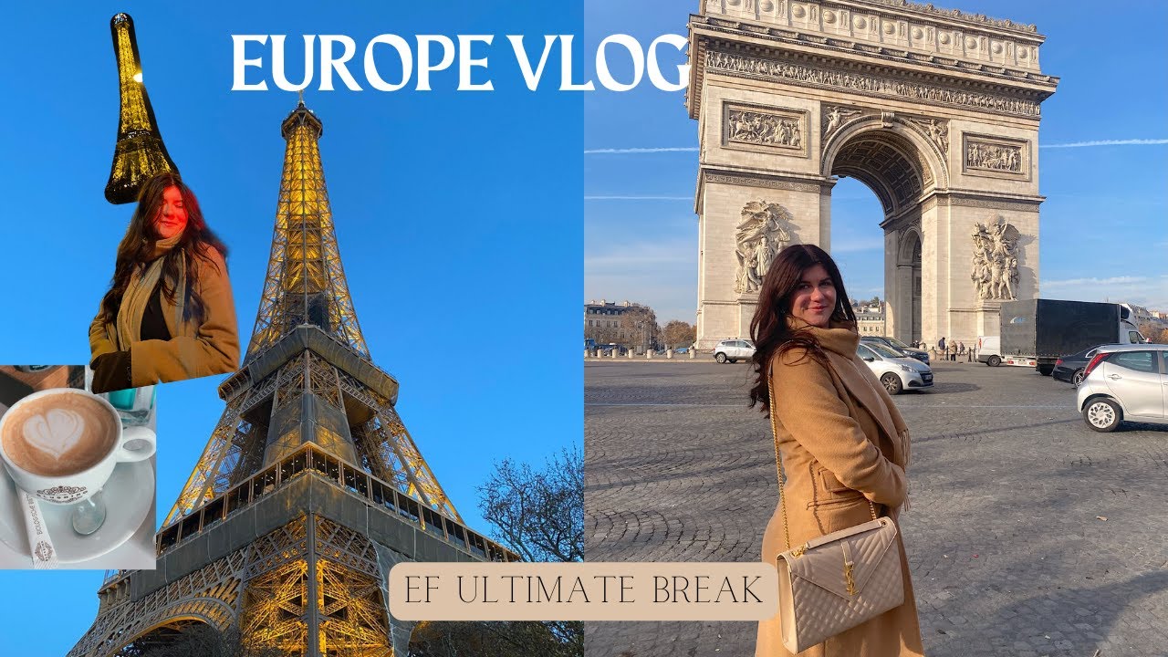 LONDON, PARIS & AMSTERDAM VLOG | EF ULTIMATE BREAK
