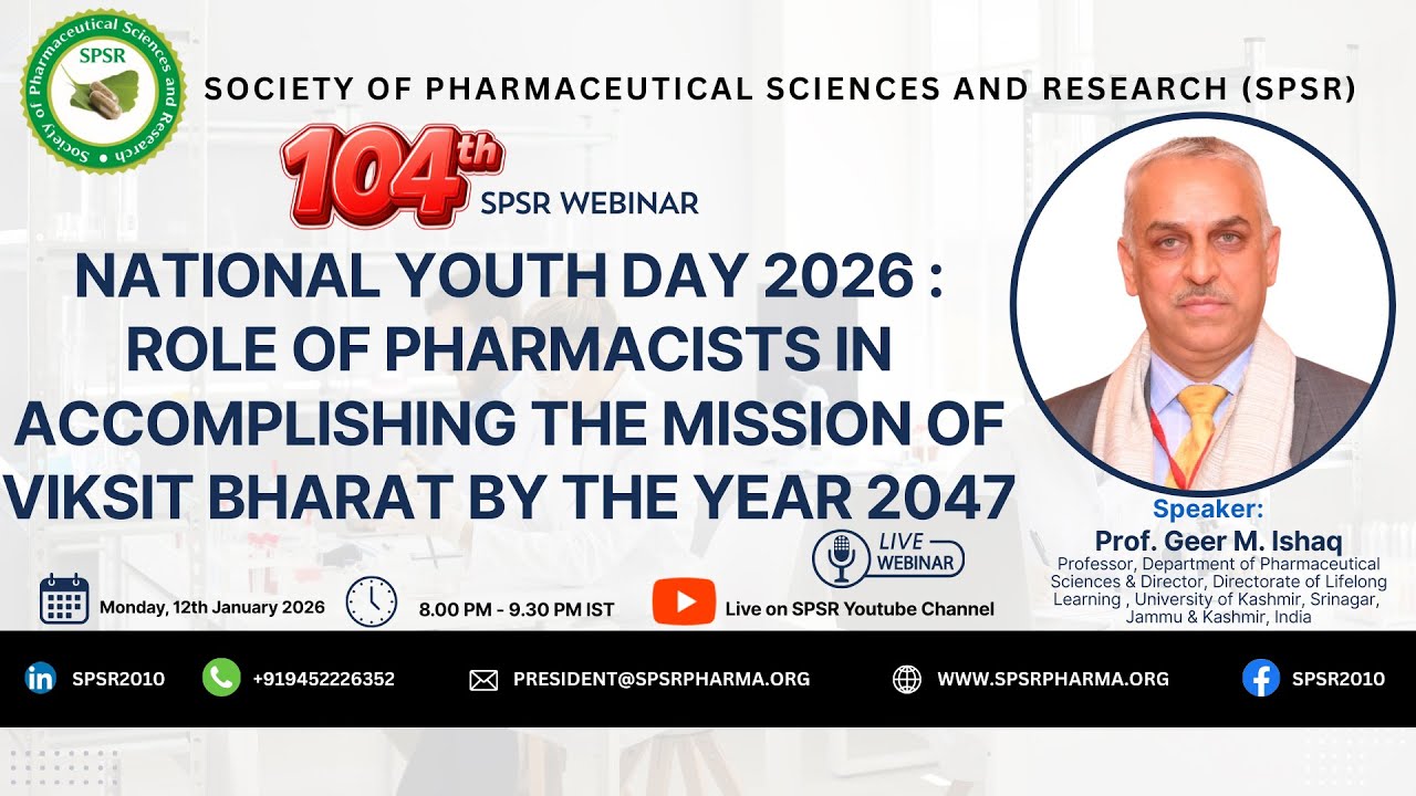 104th SPSR Webinar on 'National Youth Day 2026 : Role of Pharmacists in accomplishing the mission