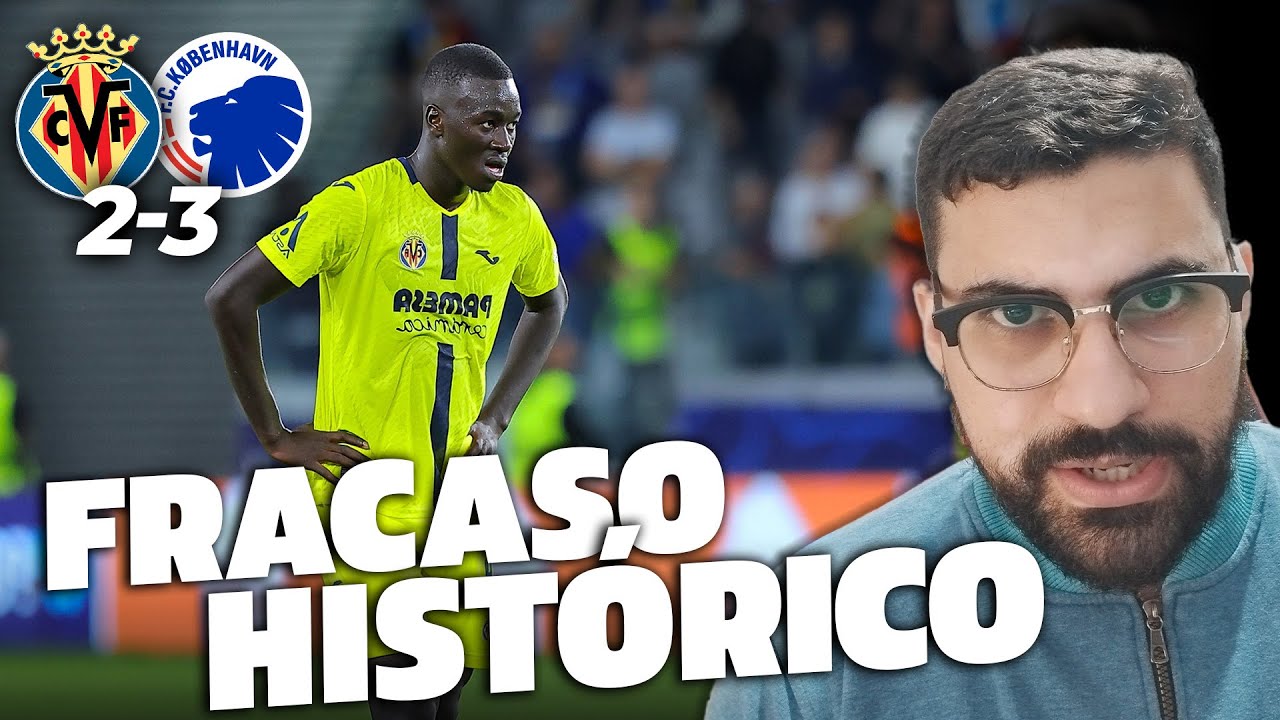 💀 UNA CHAMPIONS DECEPCIONANTE - Mi opinión a la ELIMINACIÓN y DERROTA - Villarreal 2 - 3 Copenhague