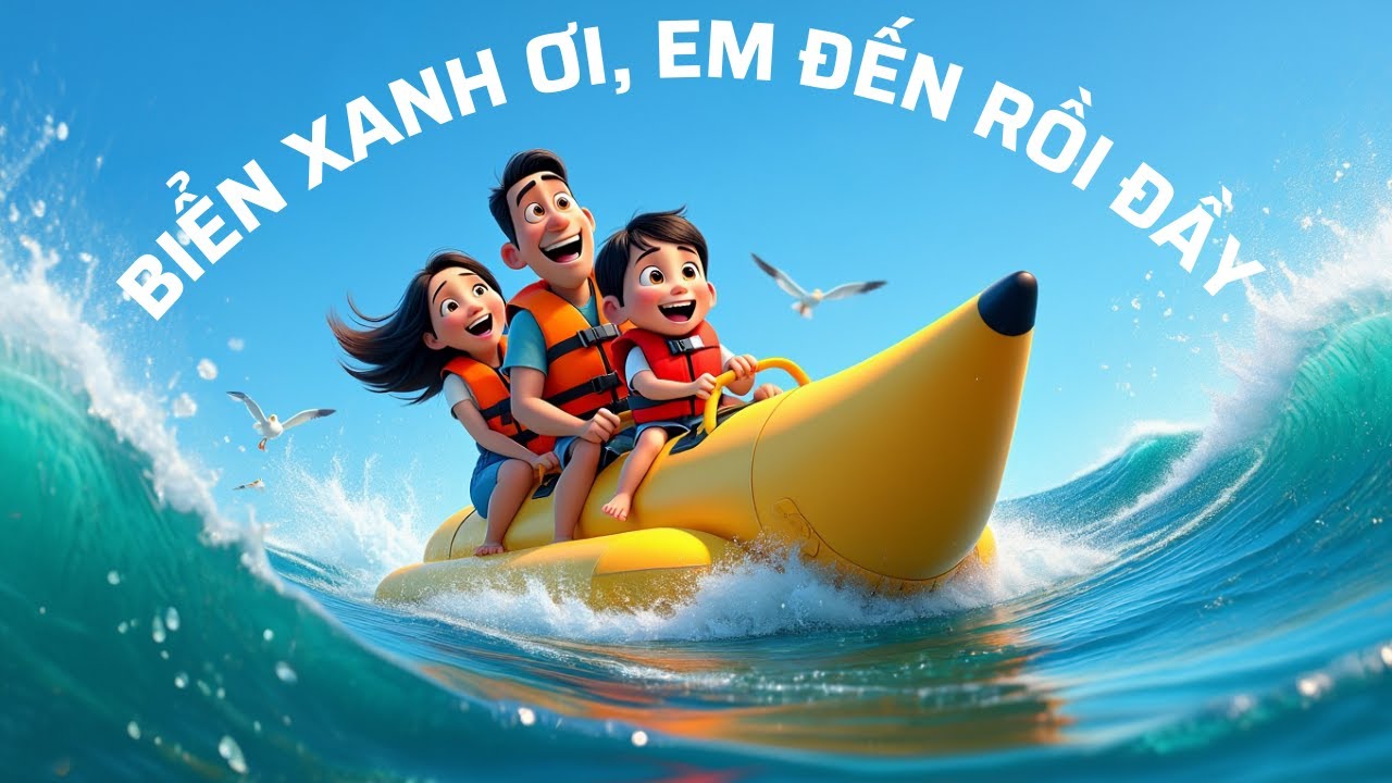 Biển xanh ơi, em đến rồi đây #nhacthieunhi #Xinchaonguoibannho