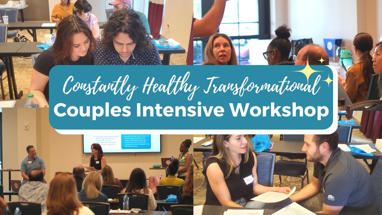 What Happens at a Couple's Workshop? | Constantly Healthy Couple's Workshop 2023