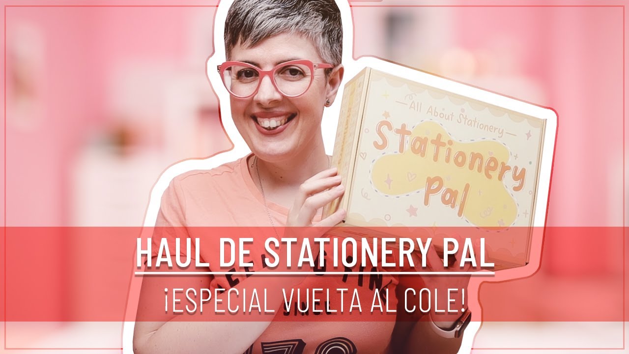 ¡SORTEO!  VUELTA AL COLE con STATIONERY PAL   HAUL DE PAPELERÍA