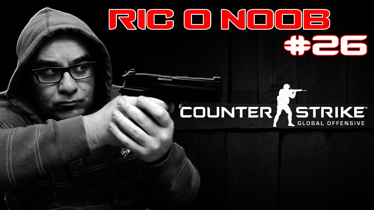 Ric o NOOB #26 CS : GO | O Noob voltou a carga
