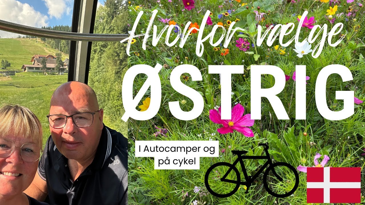 Hvorfor vælge Østrig i Autocamper og på cykel