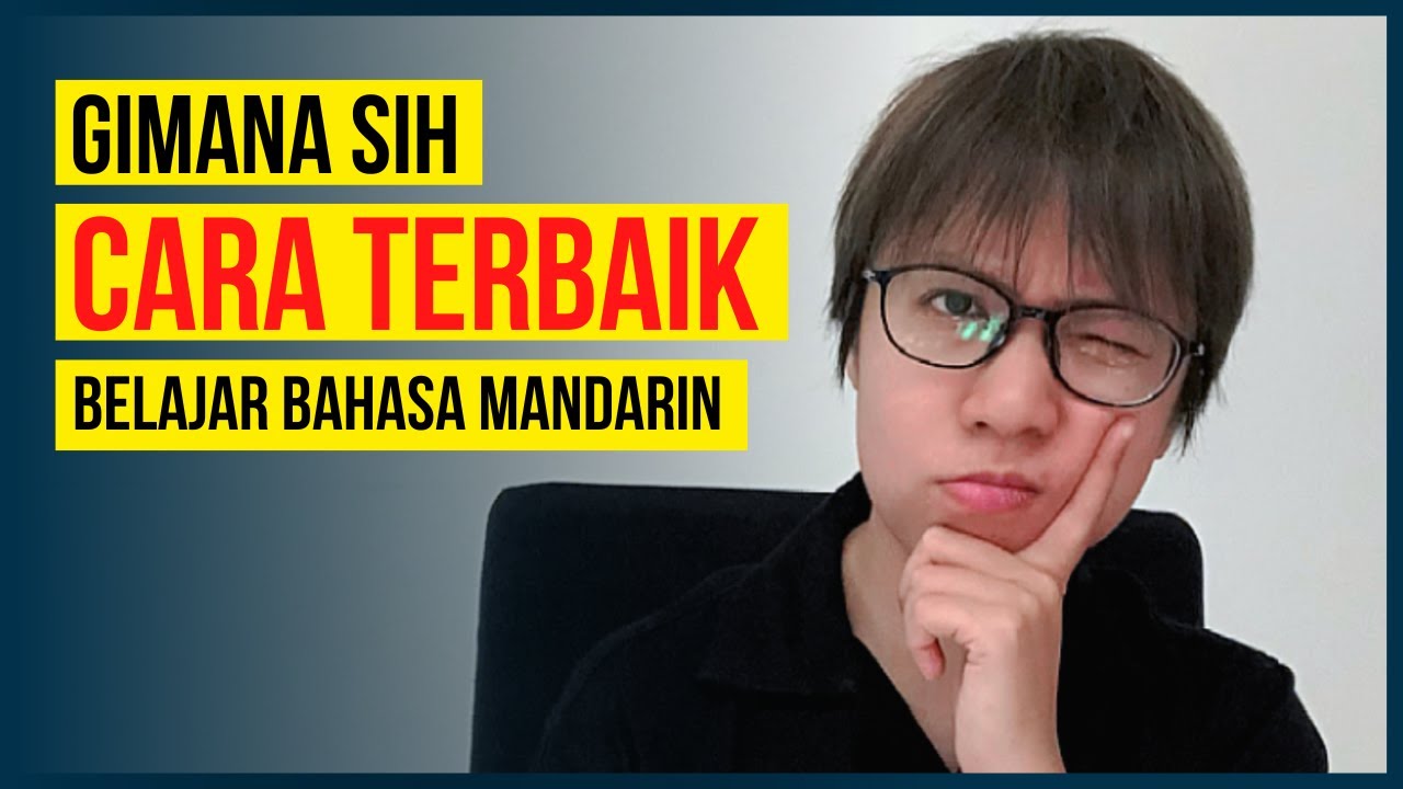 CARA TERBAIK BELAJAR BAHASA MANDARIN! YANG MAU CEPAT BISA WAJIB NONTON!