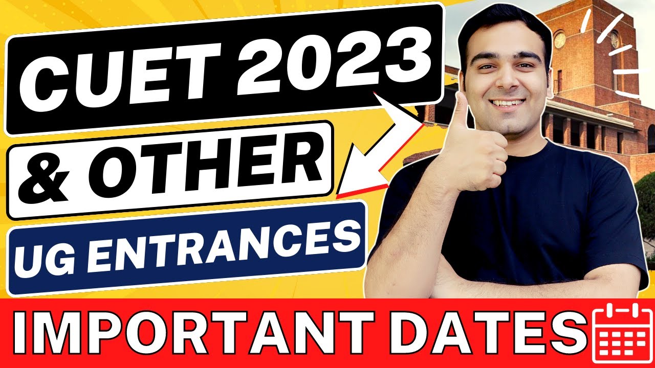 CUET 2023 Exam Dates | IPMAT, JIPMAT, St. Xaviers Entrance Dates