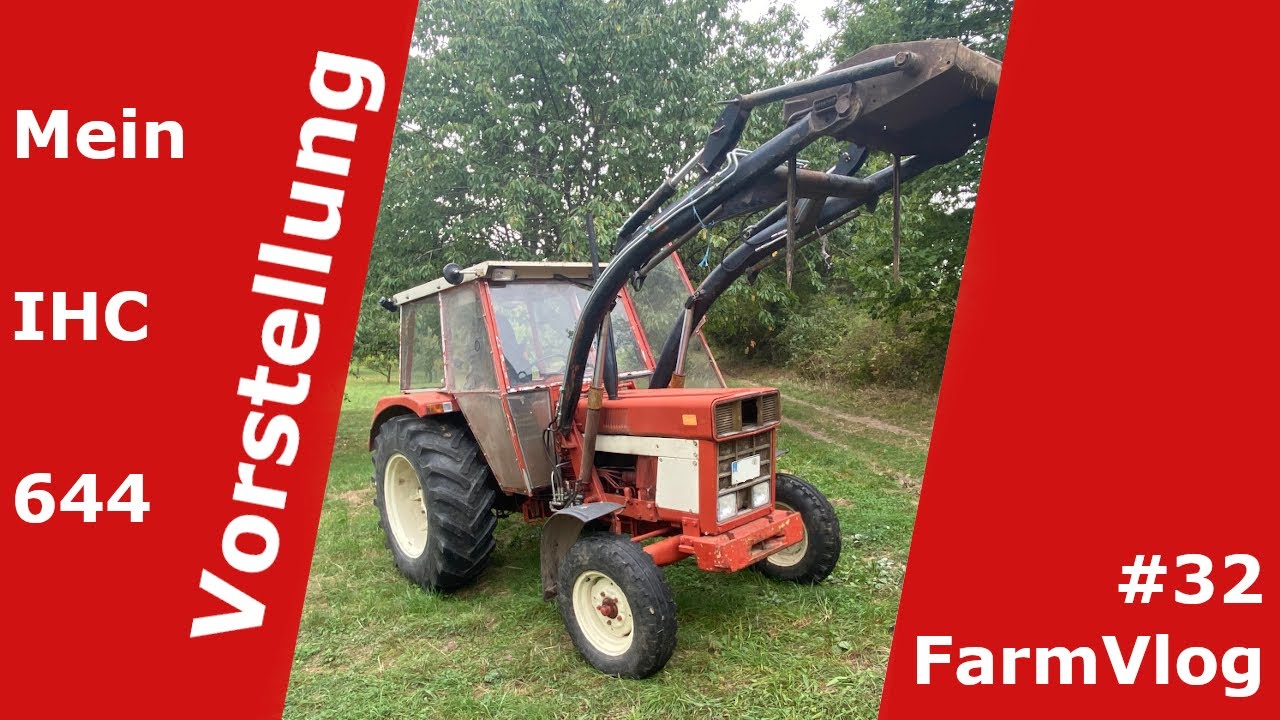 FarmVlog #32 Mein Schlepper IHC 644 Schleppervorstellung | Fabi`s Landlust