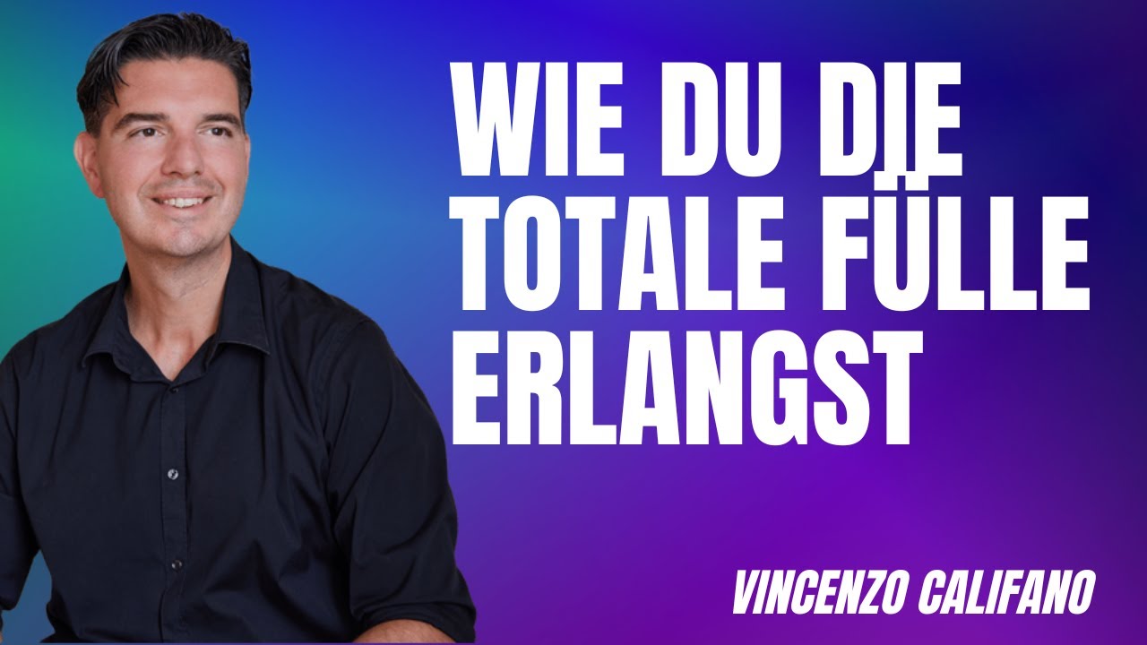 Wie du die Totale Fülle erlangst