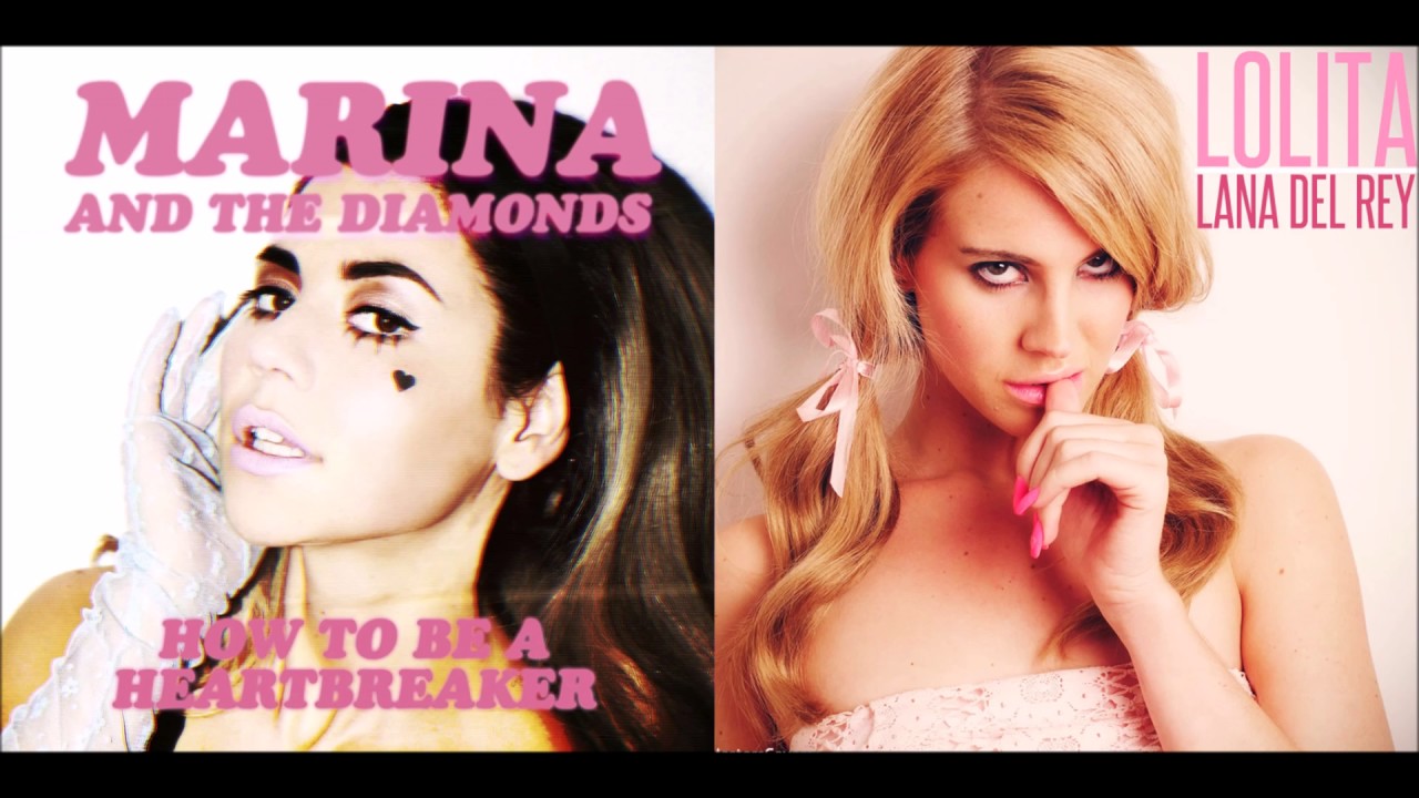 Heartbreaker Lolita - Marina and the Diamonds & Lana Del Rey (Mashup)