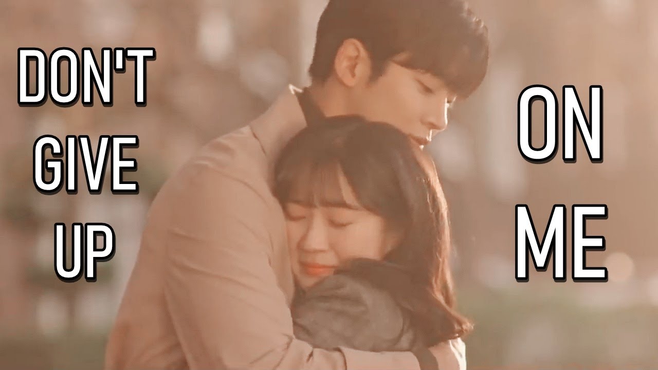 don't give up on me | multidrama