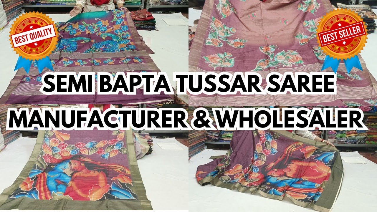 Premium Bapta Tussar Manufacturer wholesaler Kolkata | Barabazar & Santipur Market | #baptapatasaree