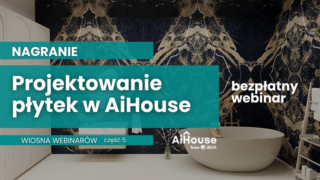 Projektowanie płytek w AiHouse- bezpłatny webinar