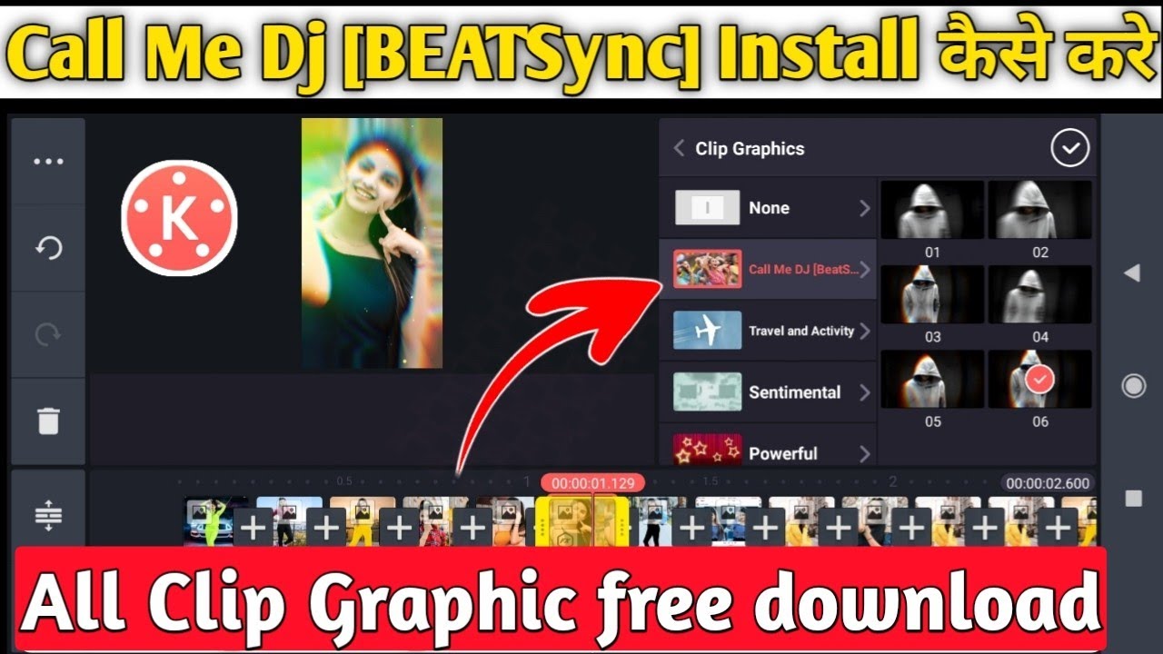How To Install Call Me Dj [BEATSync] in Kinemaster || Call Me Dj Clip Graphics कैसे Download करे