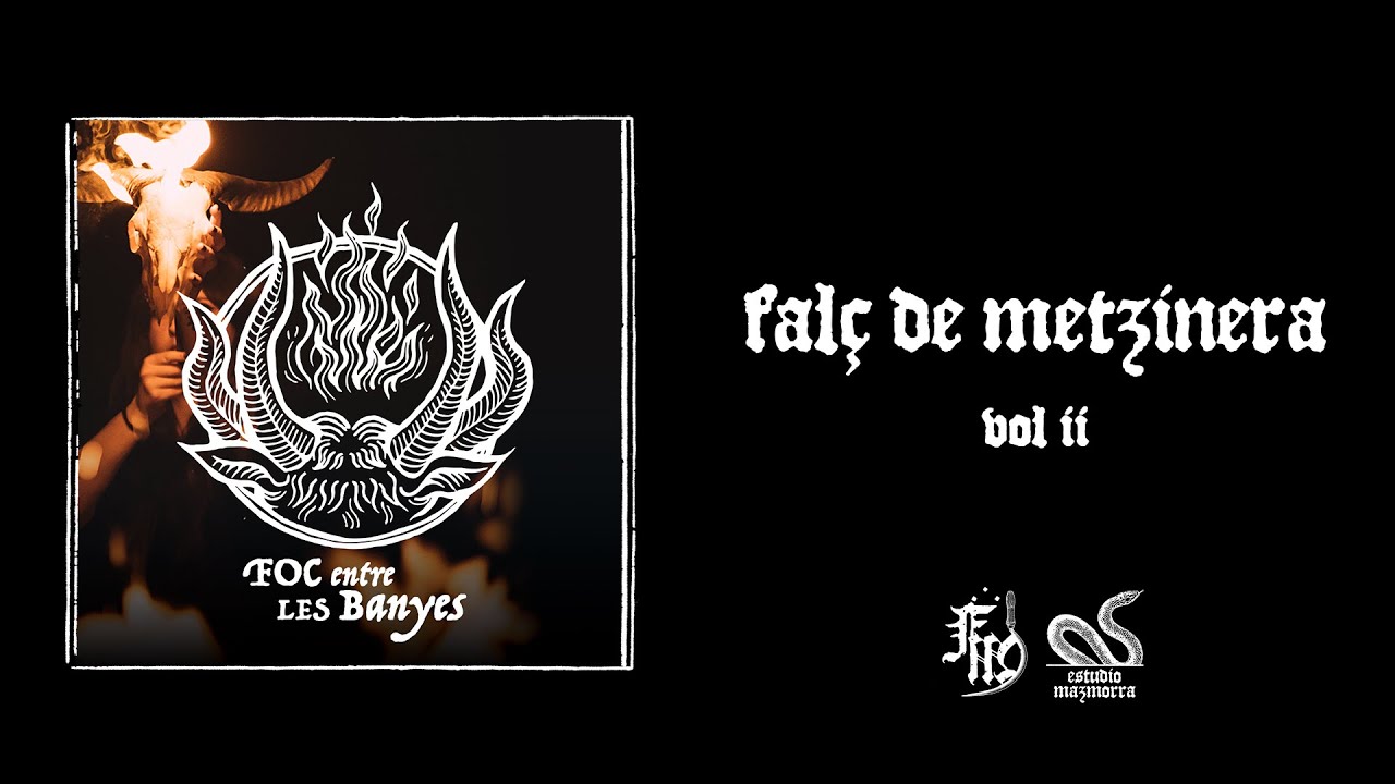 Falç de Metzinera - Foc Entre Les Banyes (Audio Oficial) | Falç de Fetillera