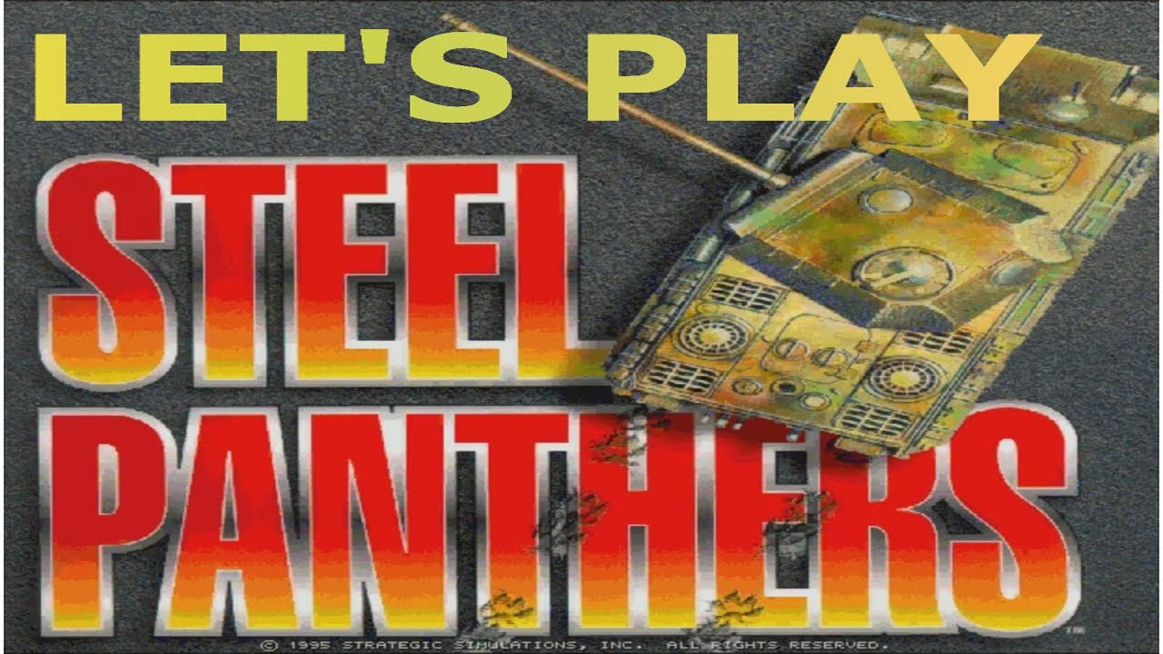 Let's Play: Steel Panthers, Long Campaign - Part 1