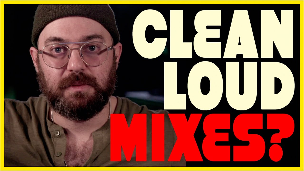 EVERY TIP to make your Mixes Clean and Loud!