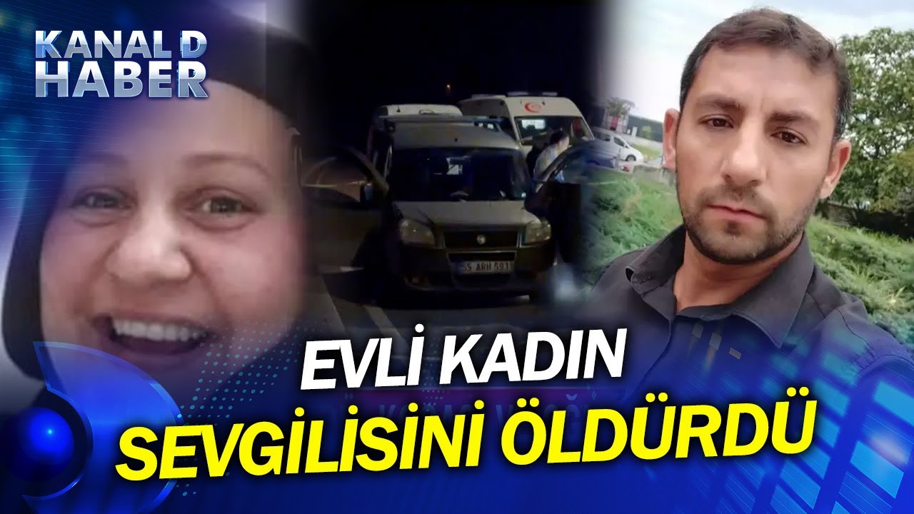 Samsun'da Evli Kadın, Sevgilisini Öldürdü! Kocası Ve Oğlu Da Gözaltında!