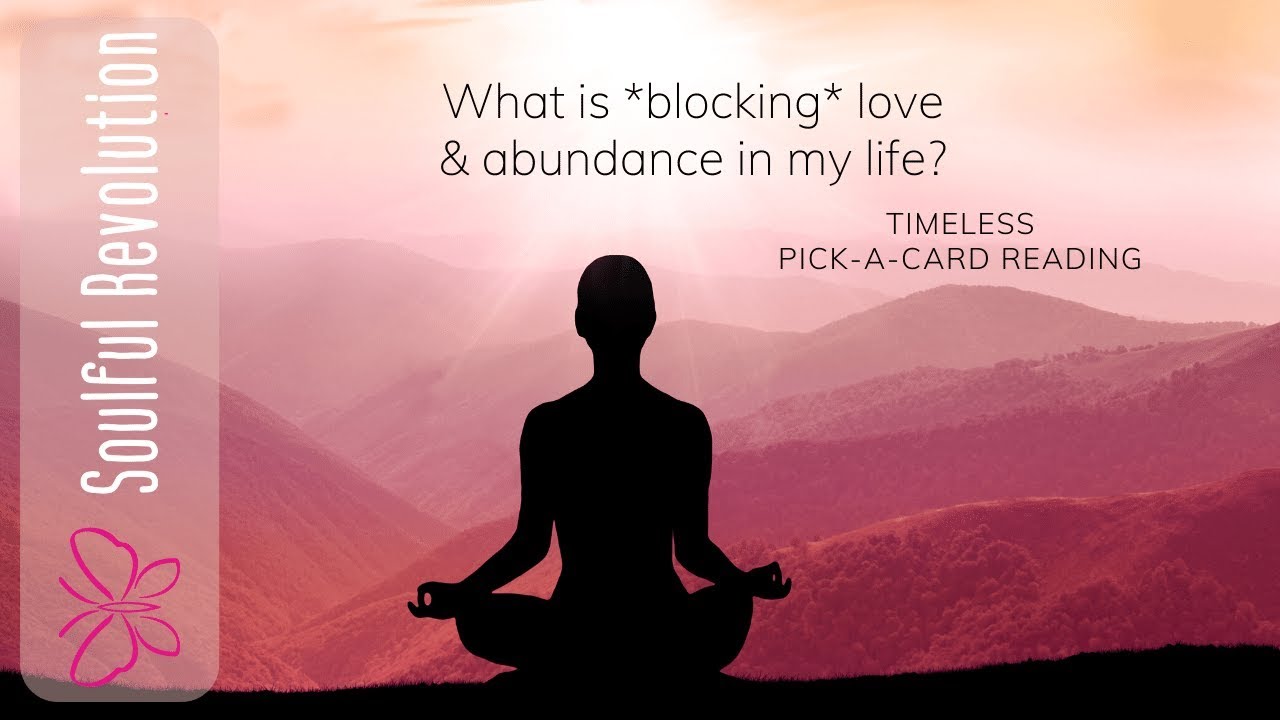 Unconscious Blocks to Love and Abundance? (Pick a Card Tarot) 🚧 Timeless Tarot Card Reading