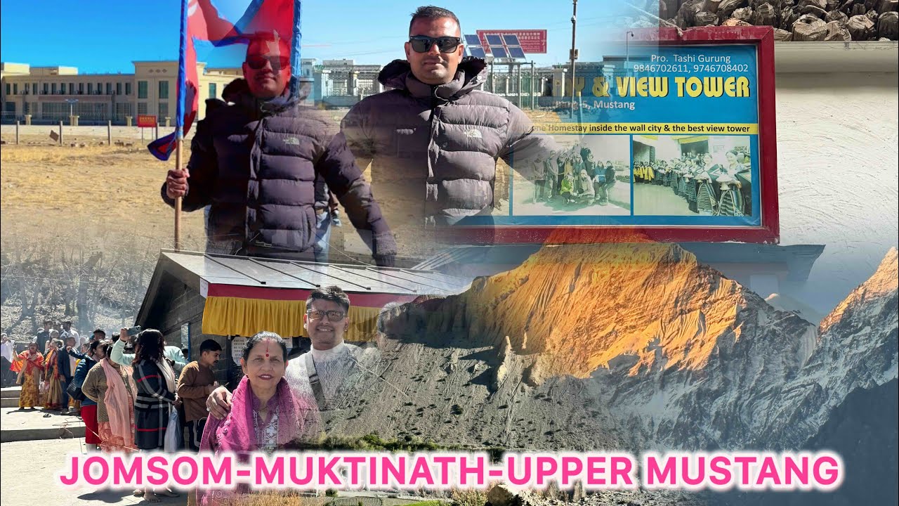 Jomsom - Kagbeni-Muktinath-Upper Mustang-Korola Border