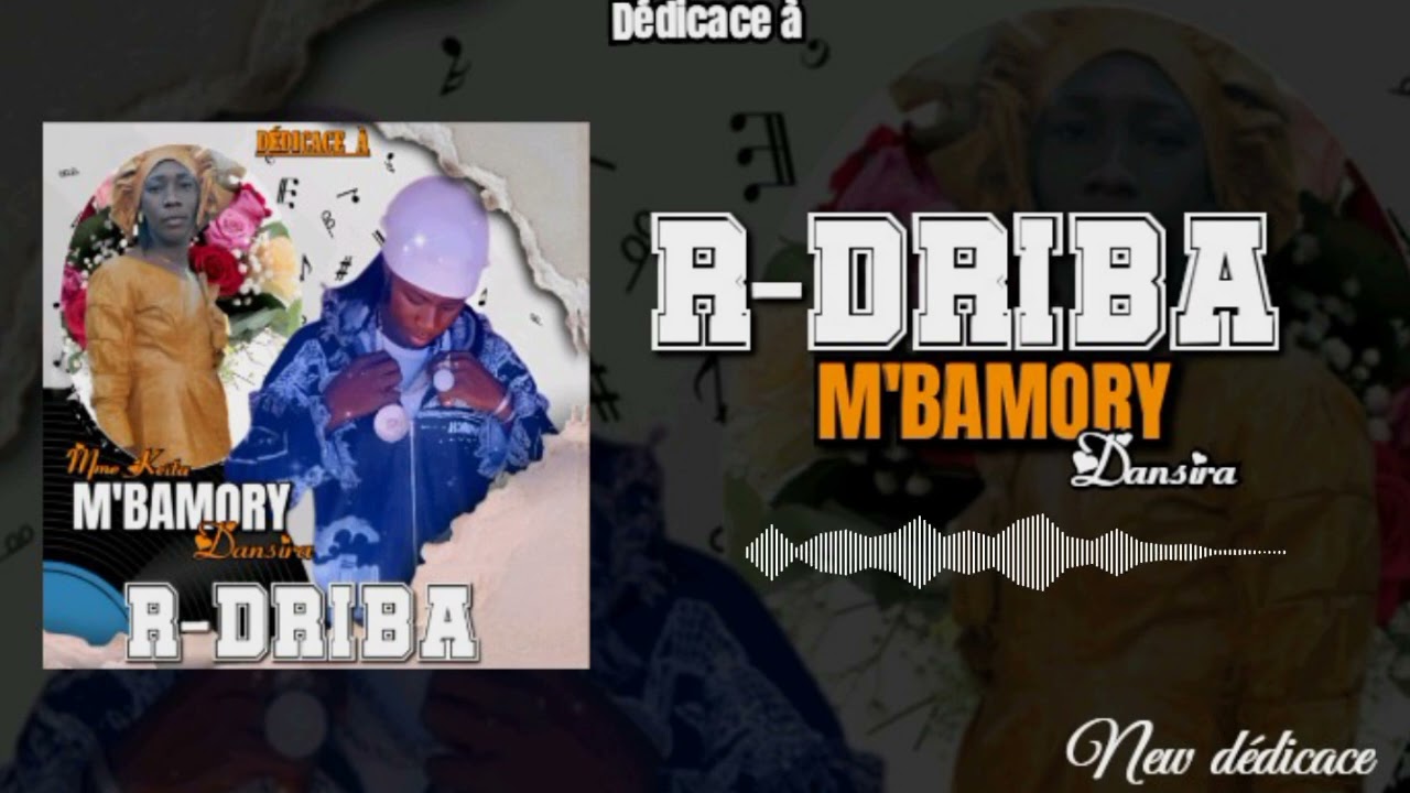 R DRIBA _-_DOCTEUR M'BAMORY 🇨🇬🇨🇬 OFFICIEL AUDIO
