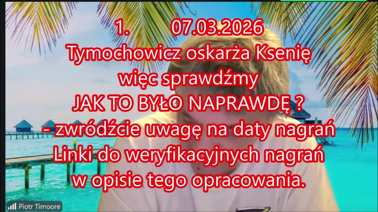 👮&zwj;♀️ - 07.03.2026 Tymochowicz oskarża Ksenię na Zoom'ie, więc sprawdzamy fakty 👮&zwj;♀️