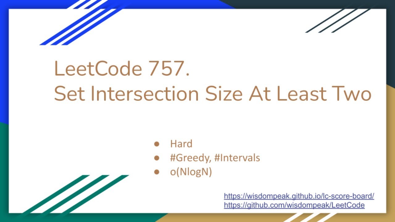 【每日一题】757. Set Intersection Size At Least Two, 1/8/2021