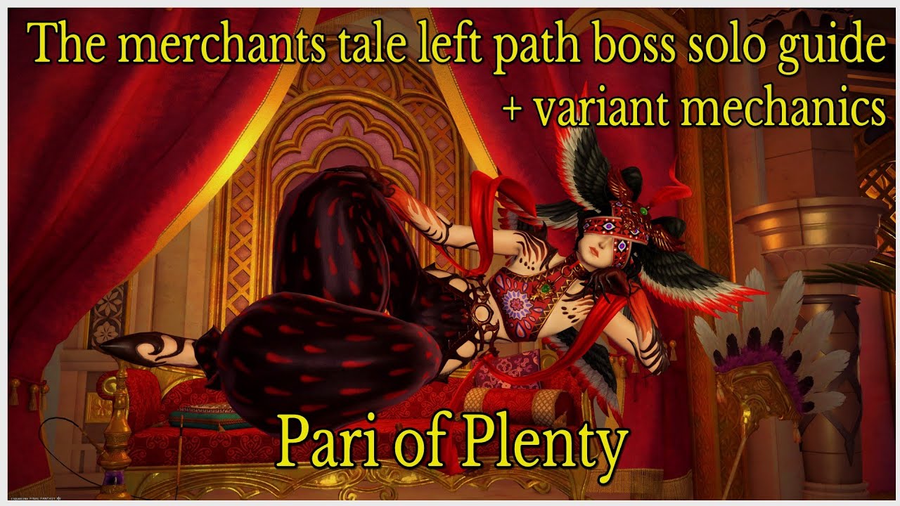 Pari of Plenty boss guide (the merchants tale)