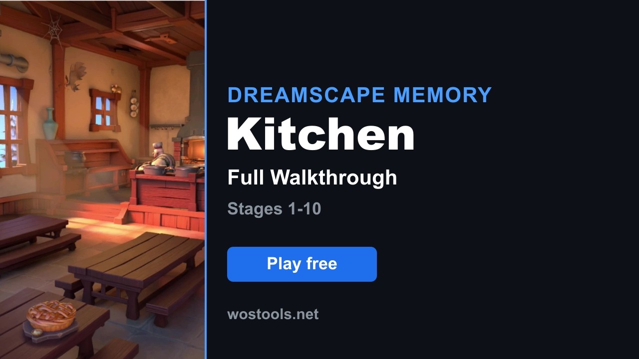 WoS Dreamscape Memory: Kitchen Full Walkthrough &mdash; Stages 1-10 (Whiteout Survival)