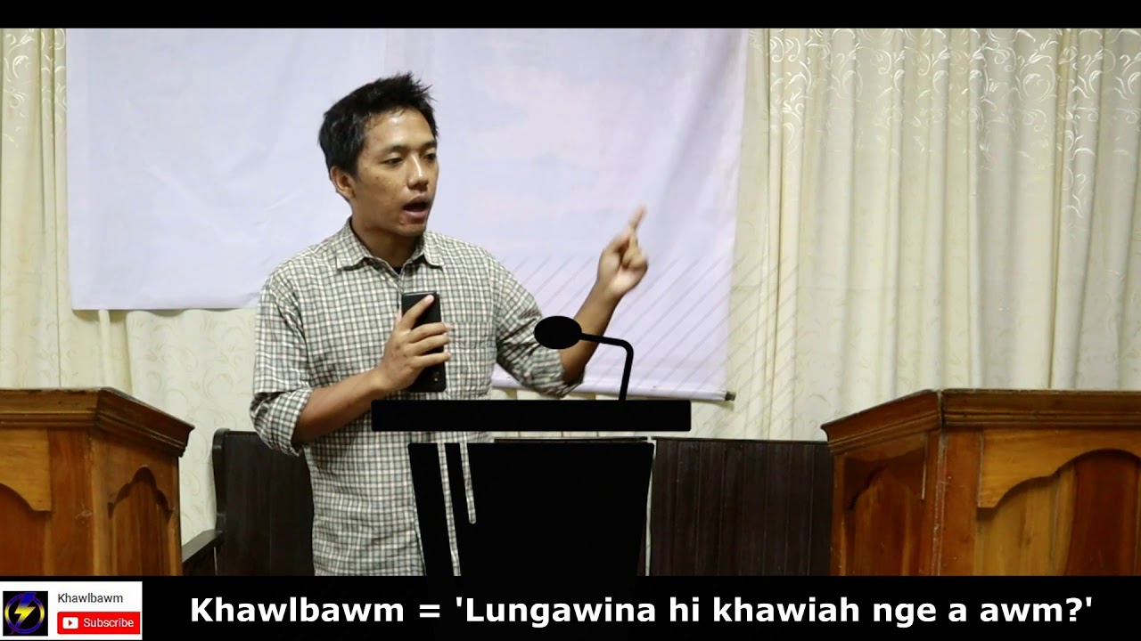 Khawlbawm = 'Lungawina hi khawiah nge?'