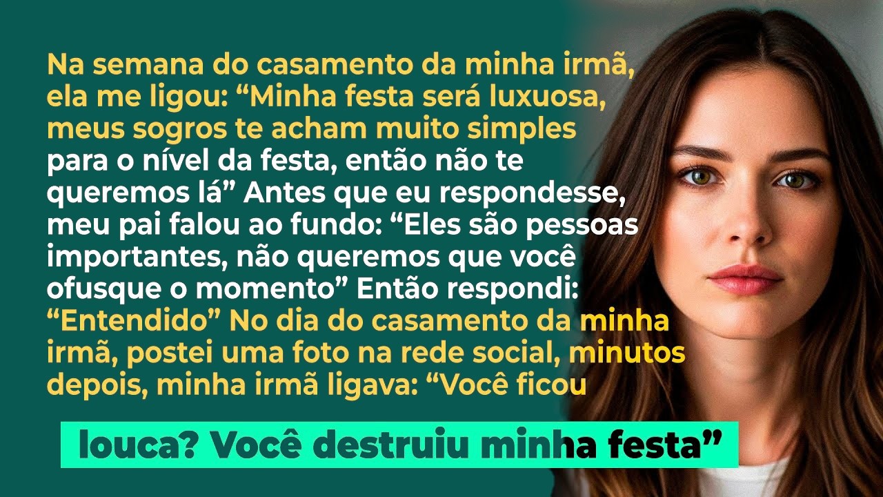Minha irmã disse na ligação; 'Meus sogros te acham simples para o nível do casamento, você não vai!'