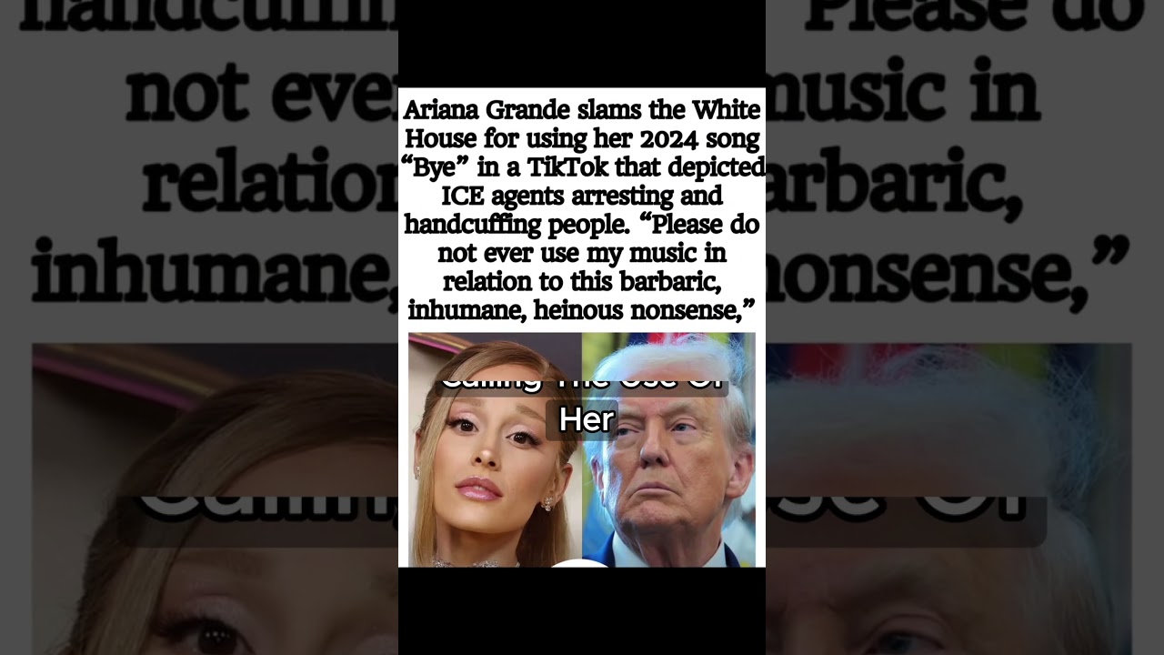 Ariana Grande FIRES BACK at White House Over Immigration Video 😳| #shortsfeed #celebrity #shortsnews