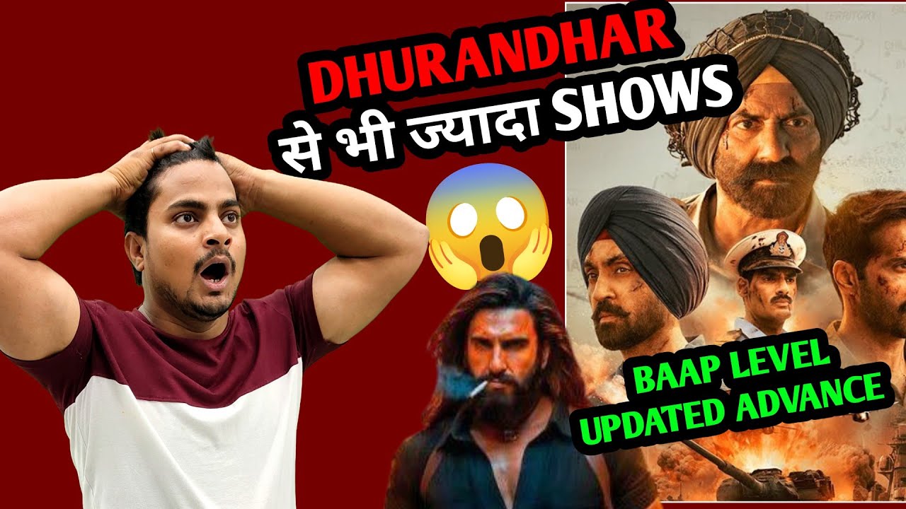 Border 2 Beat Dhurandhar In Shows Shocking | Border 2 Shocking Screen Count | Border 2 Advance Repor