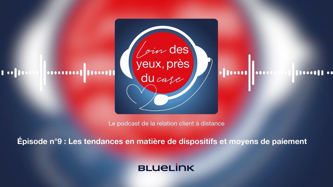 Episode #9 :  Les tendances en matière de dispositifs et moyens de paiement