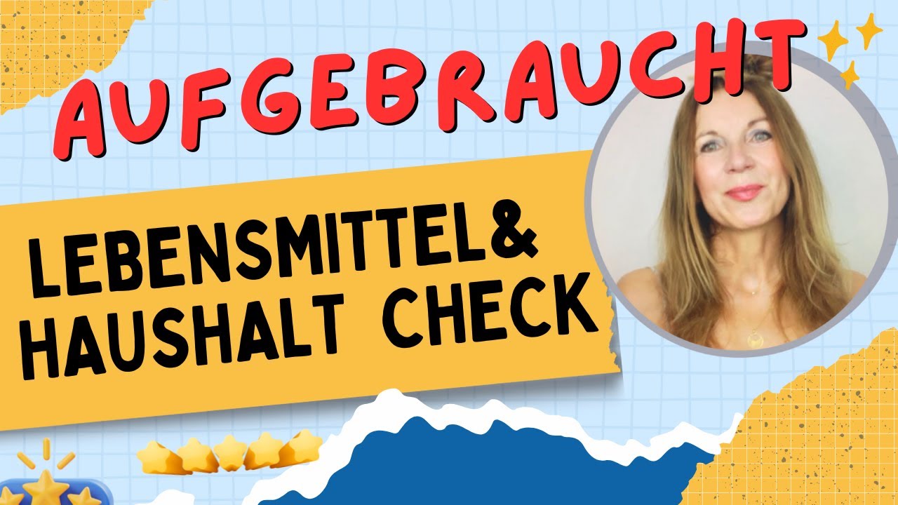Aufgebrauchte Lebensmittel & Haushalt im Check * Kirsty Coco