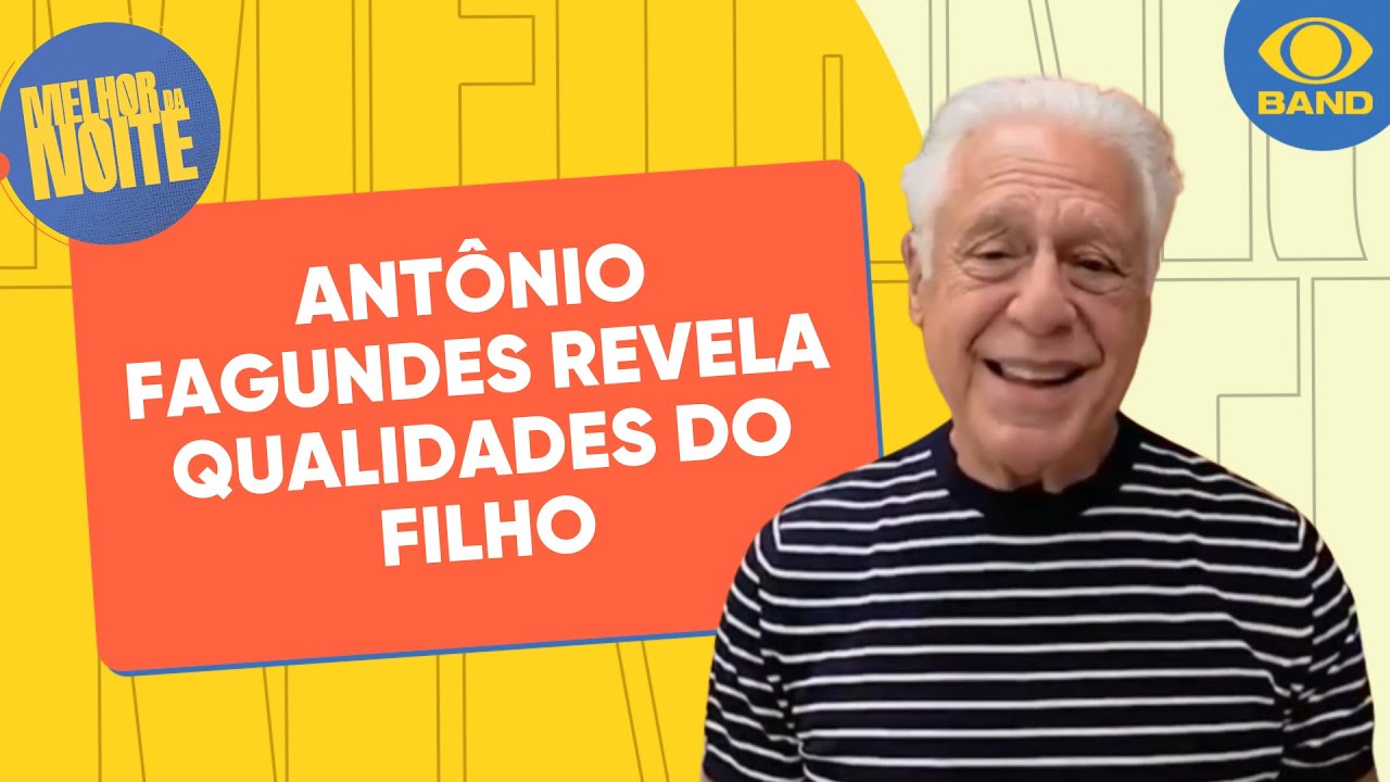 Em vídeo especial, Antônio Fagundes revela qualidades de Bruno
