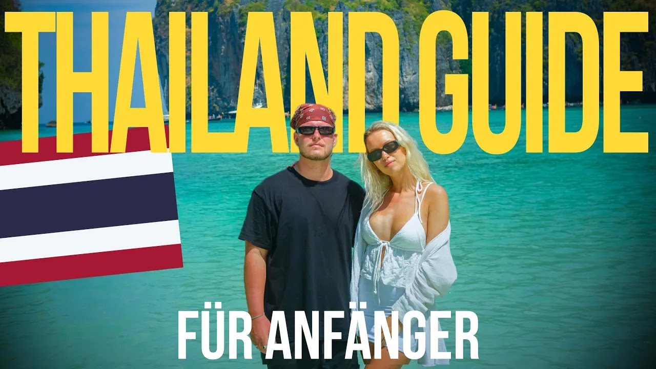 THAILAND GUIDE 2026 | 3 Wochen Reiseroute für Anfänger | Tipps & Tricks