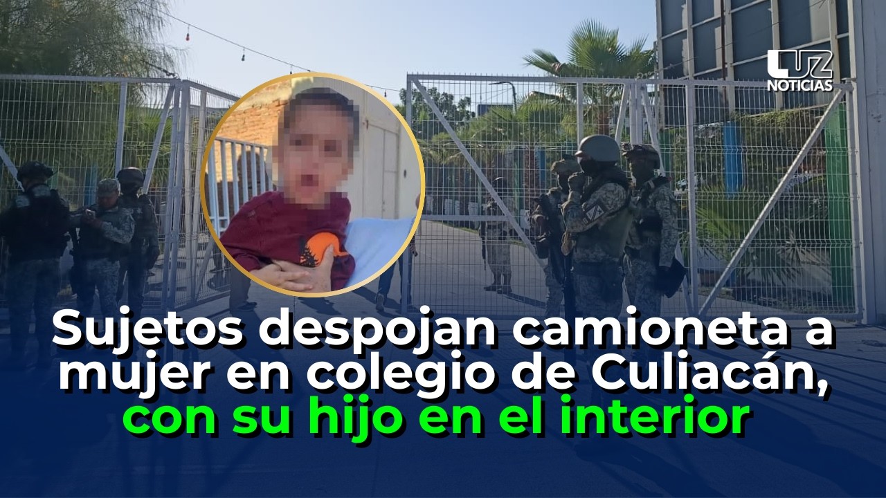 Sujetos armados despojan camioneta en colegio de Culiacán, llevaba un niño a bordo